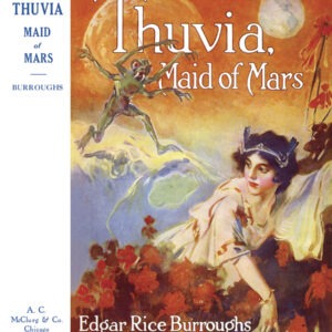 1920: Thuvia, Maid of Mars, A.C. McClurg & Co. dust jacket