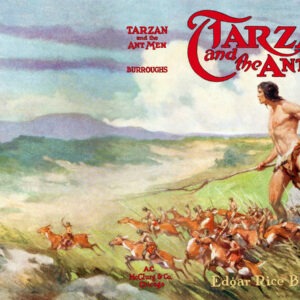 1924: Tarzan and the Ant Men, A.C. McClurg & Co. dust jacket