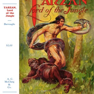 1928: Tarzan, Lord of the Jungle, A.C. McClurg & Co. dust jacket